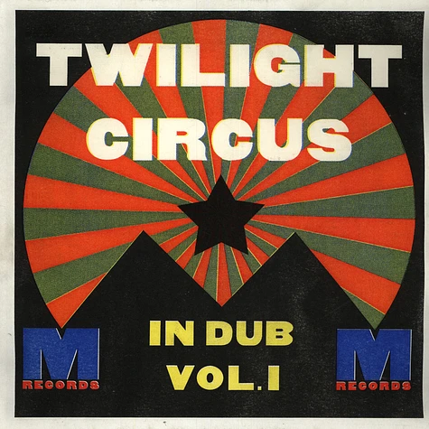 Twilight Circus Dub Sound System - In Dub Vol. 1