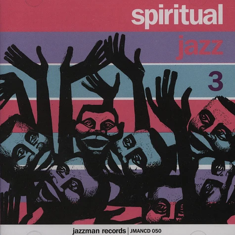Spiritual Jazz - Volume 3: Esoteric, Modal And Deep Jazz From The European Undergound 1963-72