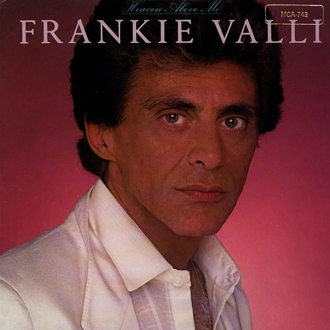 Frankie Valli - Heaven Above Me