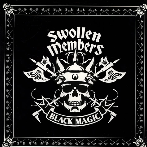 Swollen Members - Black Magic