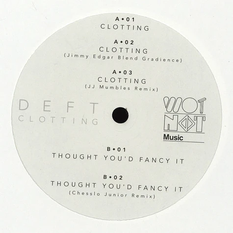 Deft - Clotting EP