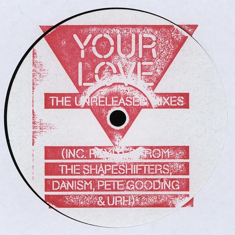 Frankie Knuckles Presents Directors Cut - Your Love (The Unreleased Remixes)