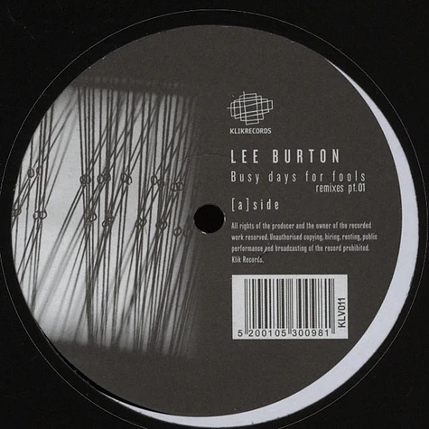 Lee Burton - Busy Days For Fools Remixes Part 1