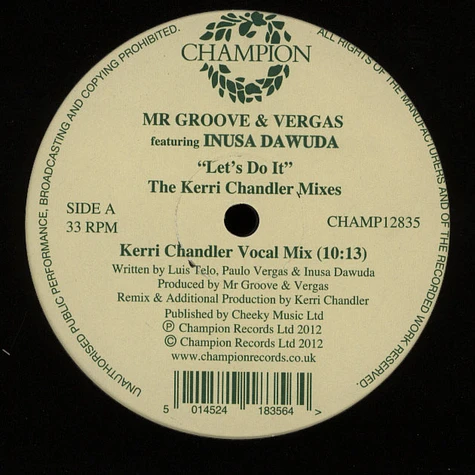 Mr Groove & Vergas Feat. Inusa Dawuda - Lets Do It (Kerri Chandler Remixes)