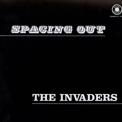 The Invaders - Spacing out