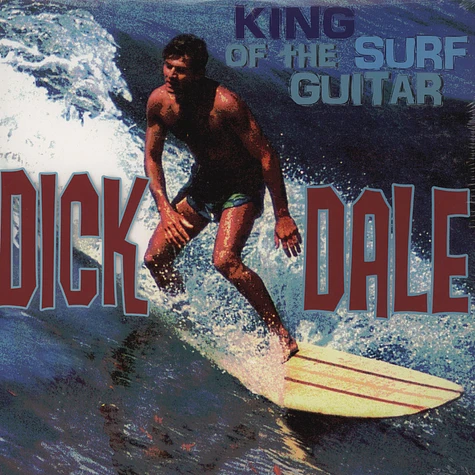 Dick Dale - King Of The Surf Guitar