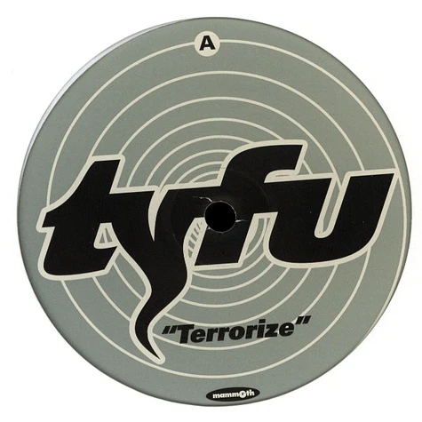 Tyfu - Terrorize / I Declare War