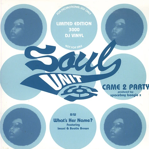 Soul Unit - Came 2 Party