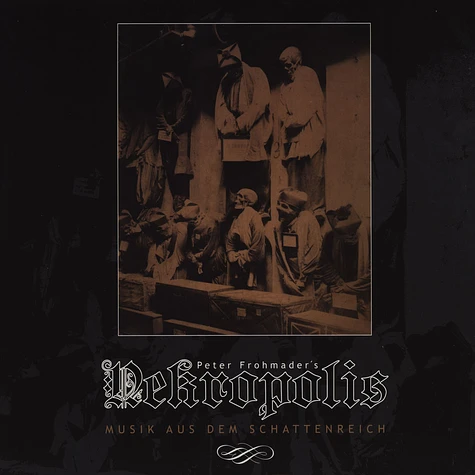 Peter Frohmader's Necropolis - Musik aus dem Schattenreich