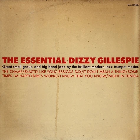 Dizzy Gillepsie - The Essential Dizzy Gillepsie
