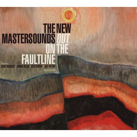 The New Mastersounds - Out On The Faultline