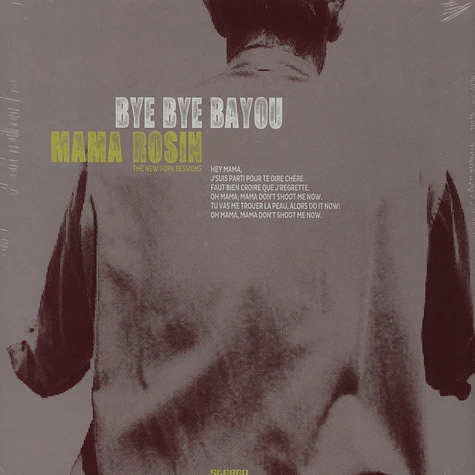 Mama Rosin - Bye Bye Bayou