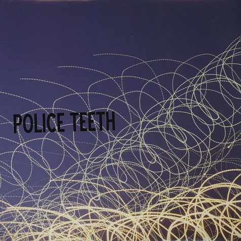 Police Teeth / Police Teeth - Police Teeth / Police Teeth