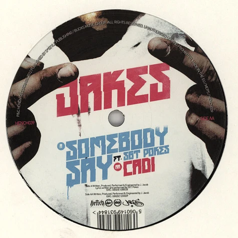 Jakes - Somebody Say feat. Sgt Pokes