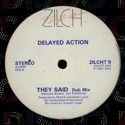Delayed Action - They Said