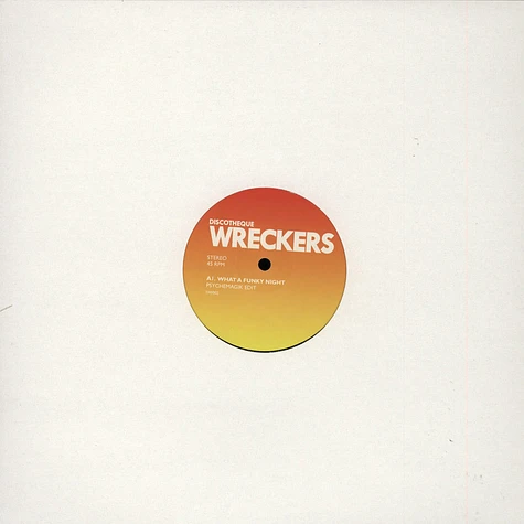 Discotheque Wreckers (Psychemagik) - What A Funky Night (Remixes)