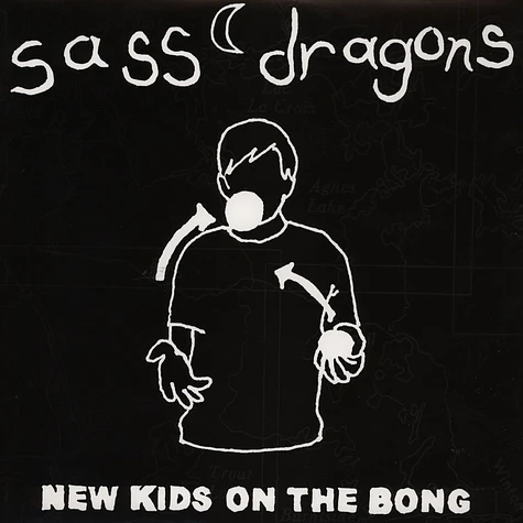 Sass Dragons - New Kids On The Bong