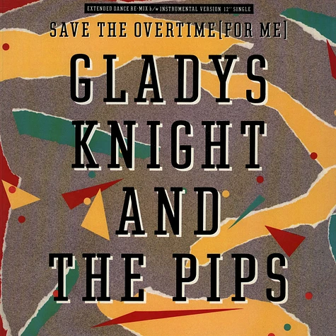 Gladys Knight And The Pips - Save The Overtime (For Me)