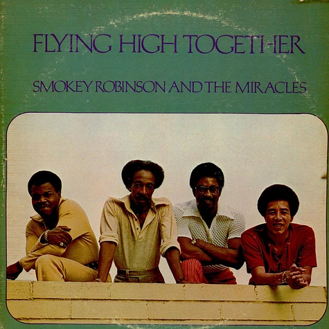 The Miracles - Flying High Together