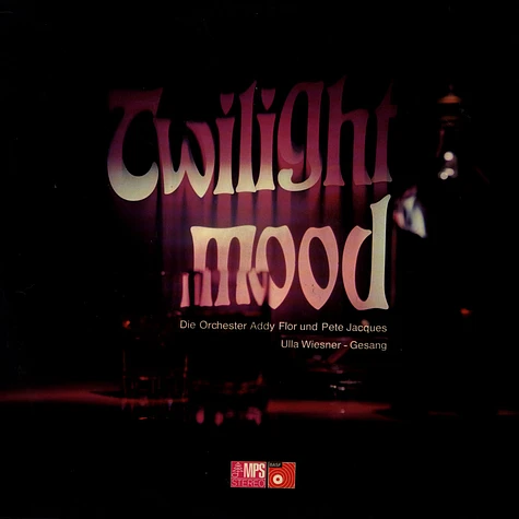 Die Orchester Addy Flor & Pete Jacques - Twilight Mood