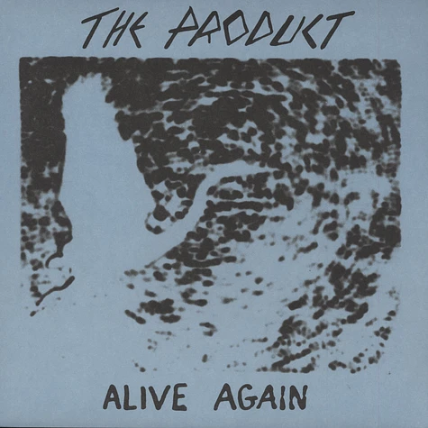 The Product - Alive Again