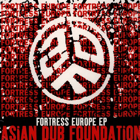 Asian Dub Foundation - Fortress Europe EP