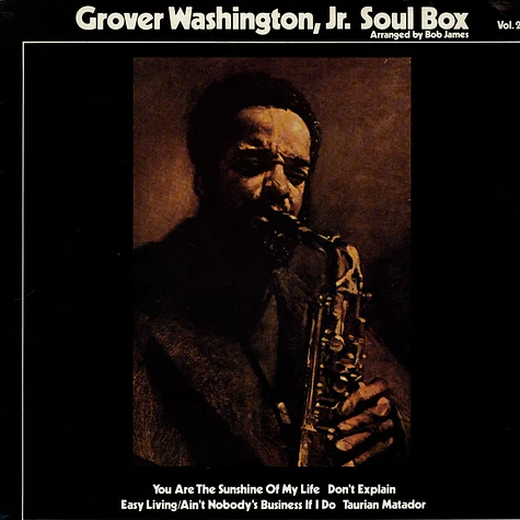 Grover Washington, Jr. - Soul Box Vol. 2