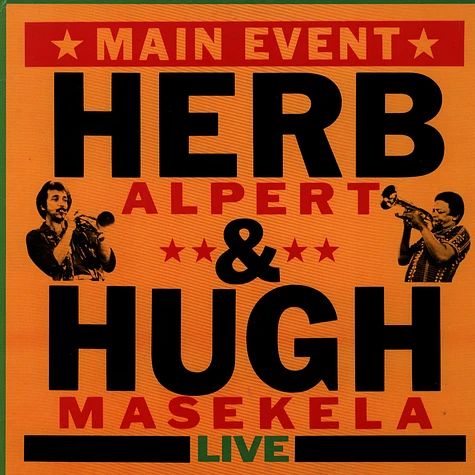 Herb Alpert & Hugh Masekela - Main Event Live