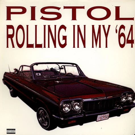 Pistol - Rolling In My '64