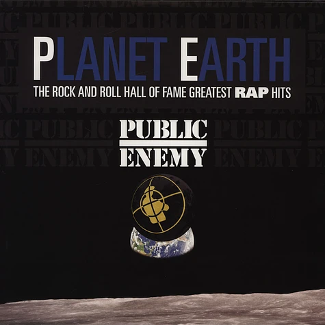 Public Enemy - Planet Earth: Rock & Roll Hall Of Fame Greatest