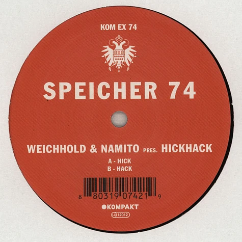 Rainer Weichhold & Namito present HickHack - Speicher 74