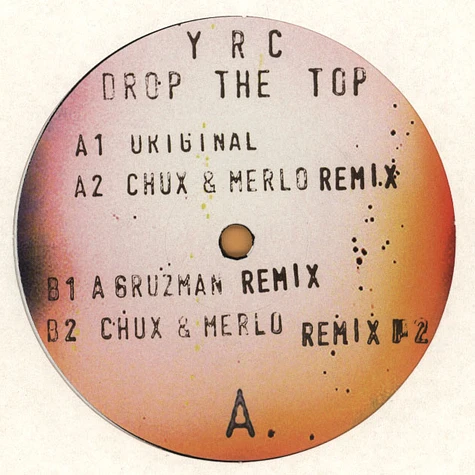 YRC - Drop The Top