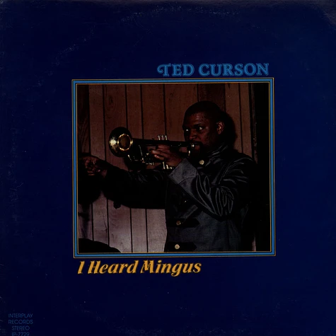 Ted Curson - I Heard Mingus