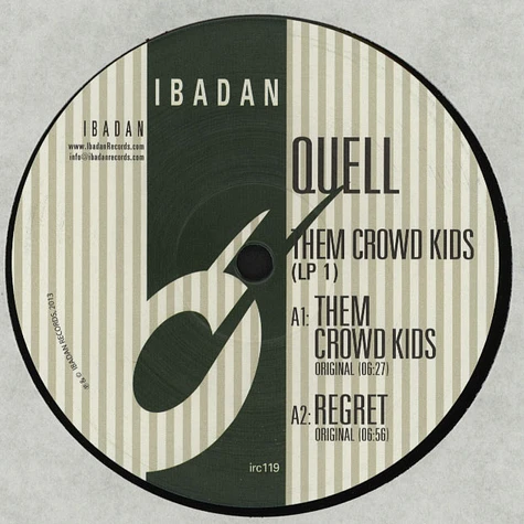 Quell - Them Crowd Kids LP1