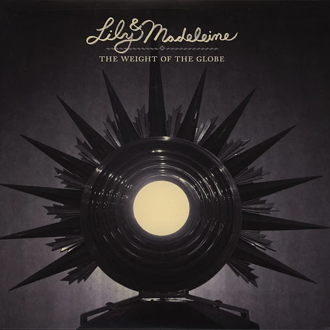 Lily & Madeleine - Weight Of The Globe