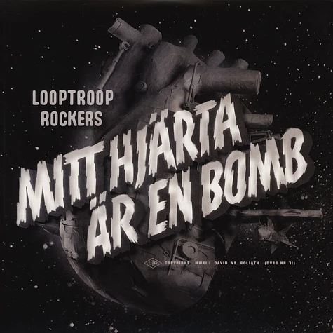 Looptroop Rockers - Mitt Hjarta Ar En Bomb