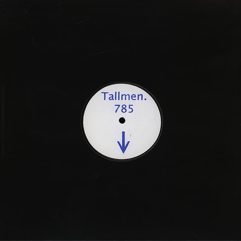 Tallmen. 785 - Down EP