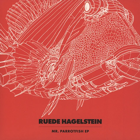 Ruede Hagelstein - Mr. Parrotfish EP