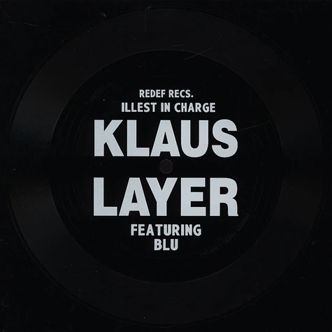 Klaus Layer - Illest In Charge Feat. Blu Black Edition