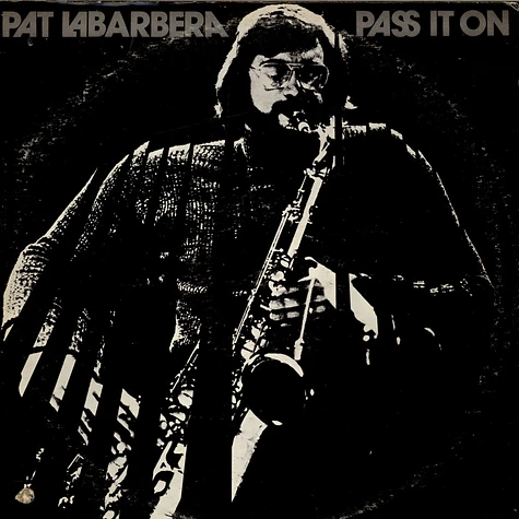 Pat LaBarbera - Pass It On