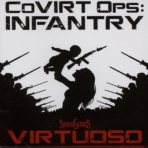 Virtuoso & Snowgoons - CoVirt Ops: Infantry