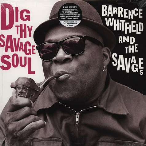 Barrence Whitfield & Savages - Dig Thy Savage Soul