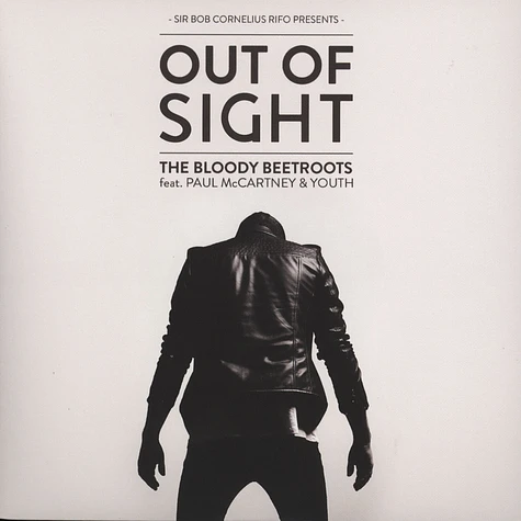 Bloody Beetroots - Out Of Sight feat. Paul Mccartney & Youth