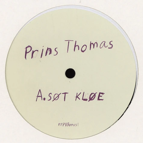 Prins Thomas - 2 - The Limited Bonus Tracks!