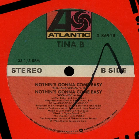 Tina B - Nothin's Gonna Come Easy