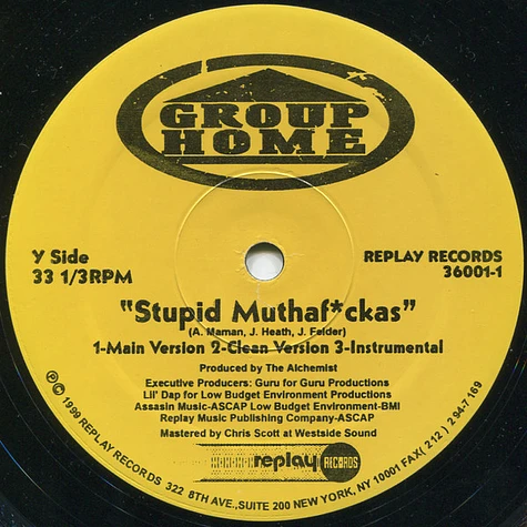 Group Home - Make It In Life / Stupid Muthaf*ckas