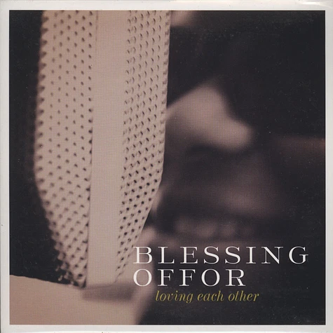Blessing Offor - Loving Each Other / June
