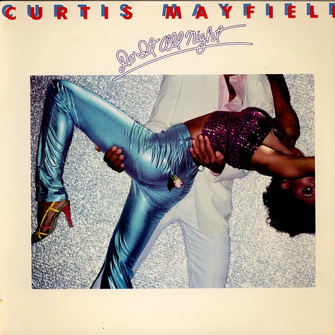 Curtis Mayfield - Do It All Night