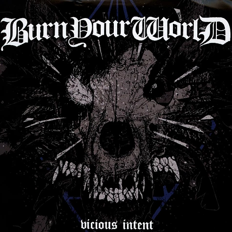 Burn Your World - Vicious Intent