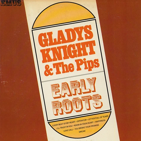 Gladys Knight And The Pips - Early Roots